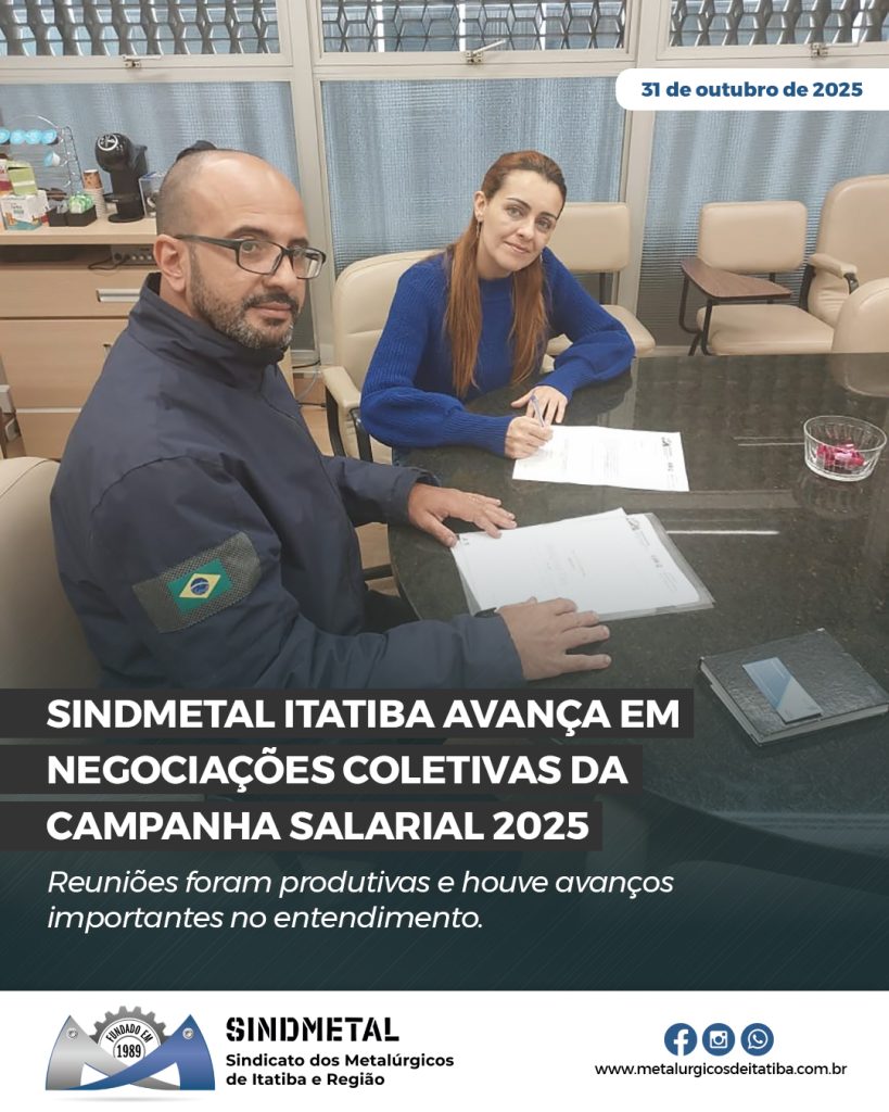 Sindmetal Itatiba avança em negociações coletivas da campanha salarial 2025